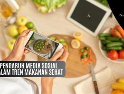 Pengaruh Media Sosial dalam Menciptakan Makanan Viral: Sebuah Revolusi Kuliner Digital