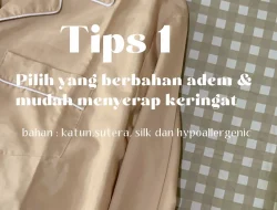 Tips Memilih Pakaian Tidur yang Menyerap Keringat untuk Kualitas Tidur Optimal